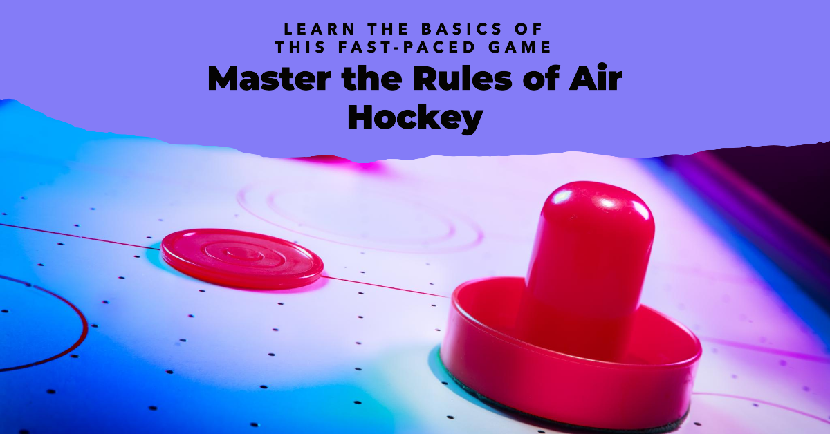 Rules of Air Hockey Table